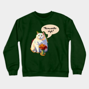 Fat Romantic Cat Crewneck Sweatshirt